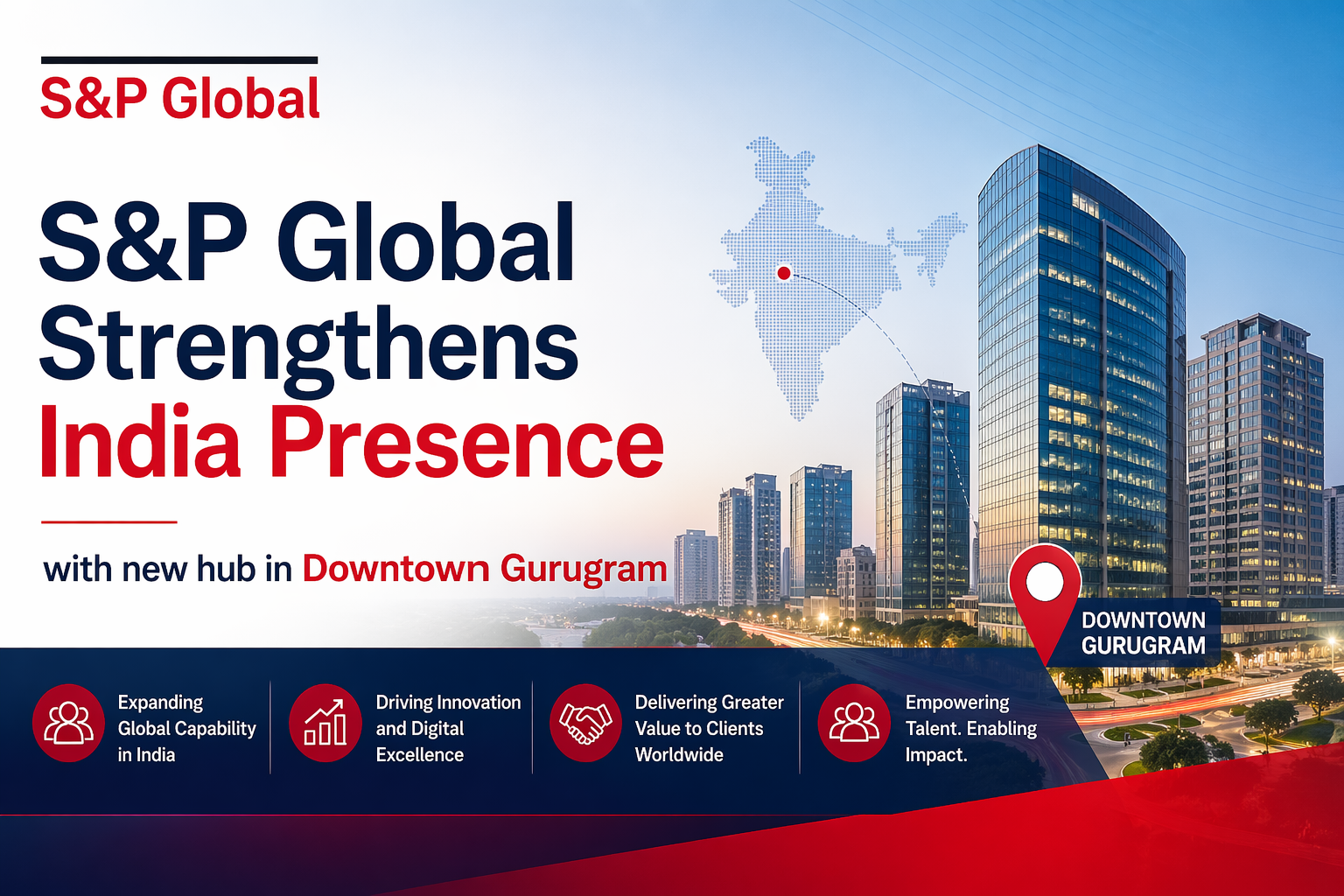 s&p global strengthens india presence with new hub in downtown gurugram