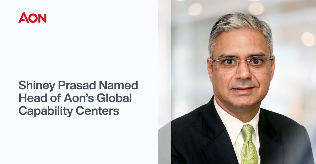 shiney prasad joins aon to lead global capability centers